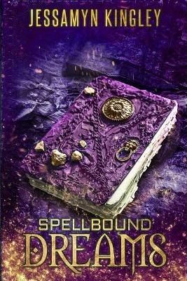 Book cover for Spellbound Dreams