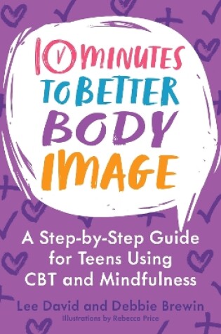 Cover of 10 Minutes to Better Body Image