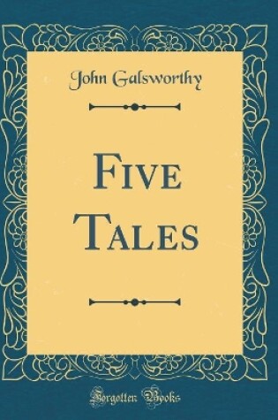 Cover of Five Tales (Classic Reprint)