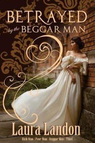 Cover of Betrayed by the Beggar Man