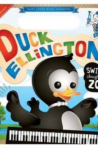 Cover of Duck Ellington Swings Through the Zoo
