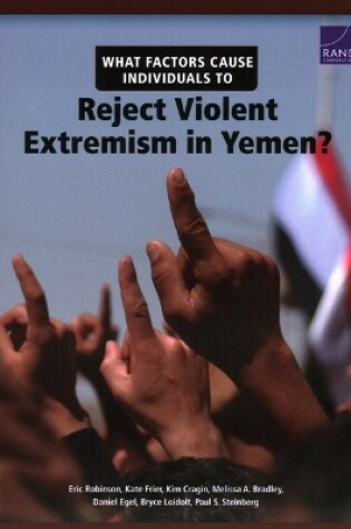 Cover of What Factors Cause Individuals to Reject Violent Extremism in Yemen?