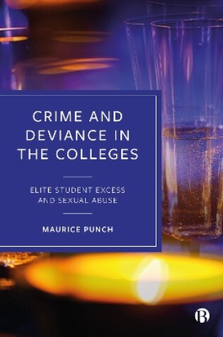 Cover of Crime and Deviance in the Colleges