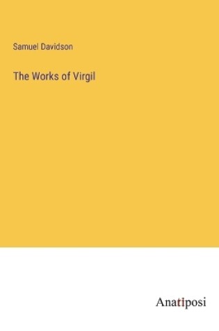 Cover of The Works of Virgil