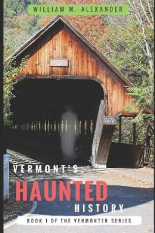 Cover of Vermont Haunted History