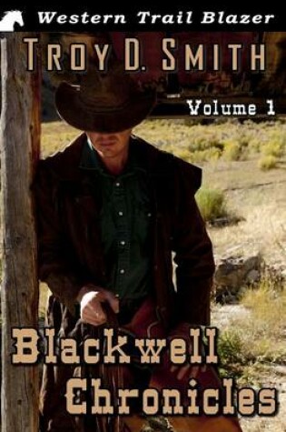 Cover of Blackwell Chronicles Volume 1