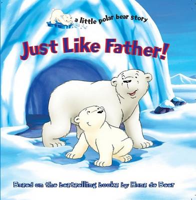 Book cover for Just Like Father!