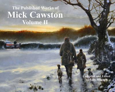 Book cover for The Published Works of Mick Cawston