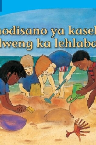 Cover of Tlhodisano ya kasele e ahilweng ka lehlabathe (Sesotho)