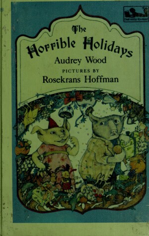 Book cover for Wood A. & Hoffman R. : Horrible Holidays (Hbk)