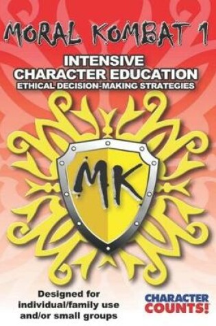 Cover of MORAL KOMBAT 1 Manual Designed for Individual/Family use and/or Small Groups