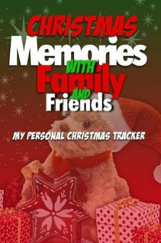 Cover of Christmas Memories With Family And Friends