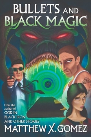 Cover of Bullets and Black Magic
