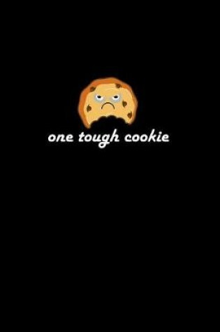Cover of One Tough Cookie