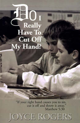 Book cover for Do I Really Have to Cut Off My Hand?