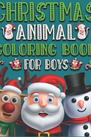 Cover of Christmas Animal Coloring for Boys