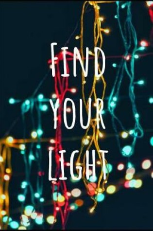 Cover of Find Your Light