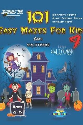 Cover of 101 Easy Mazes For Kids 4