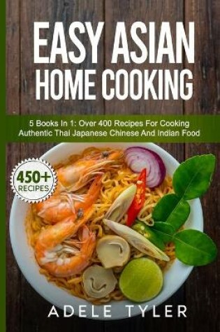 Cover of Easy Asian Home Cooking