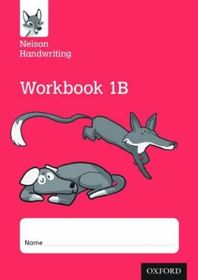 Book cover for Nelson Handwriting: Year 1/Primary 2: Workbook 1B (pack of 10)