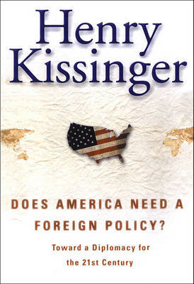 Book cover for Does America Need a Foreign Policy?