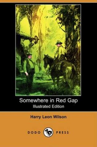 Cover of Somewhere in Red Gap(Dodo Press)