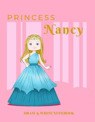 Book cover for Princess Nancy Draw & Write Notebook