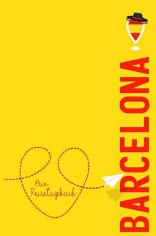 Cover of Barcelona - Mein Reisetagebuch