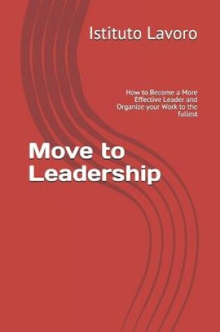 Cover of Move to Leadership