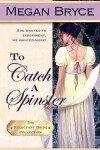 Book cover for To Catch a Spinster