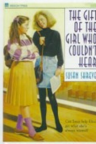 Cover of The Gift of the Girl Who Couldn't Hear