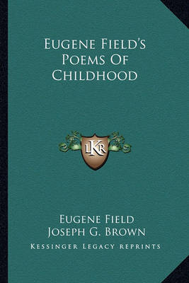 Book cover for Eugene Field's Poems of Childhood