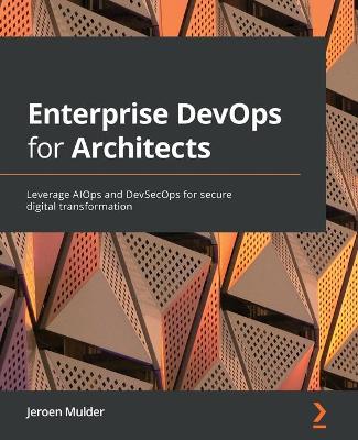 Book cover for Enterprise DevOps for Architects