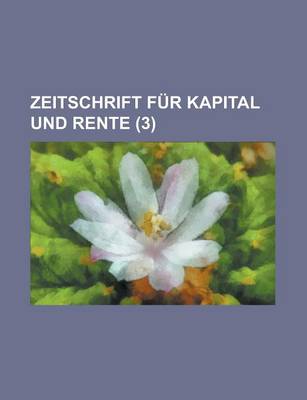 Book cover for Zeitschrift Fur Kapital Und Rente (3)