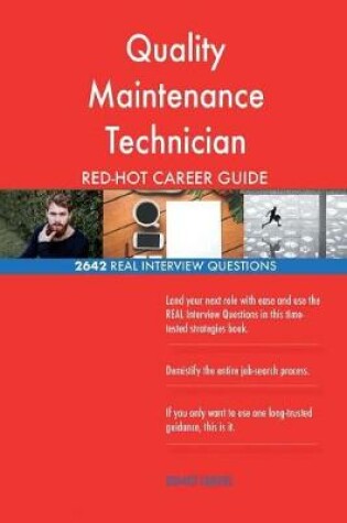 Cover of Quality Maintenance Technician Red-Hot Career; 2642 Real Interview Questions