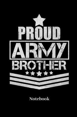 Book cover for Proud Army Brother Notebook