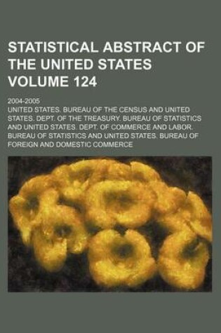 Cover of Statistical Abstract of the United States Volume 124; 2004-2005