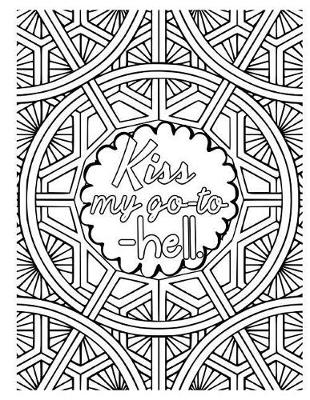 Book cover for Kiss My Go-To-Hell