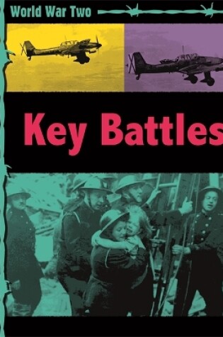 Cover of World War Two: Key Battles