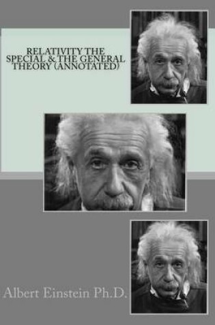 Cover of Relativity the Special & the General Theory (Annotated)