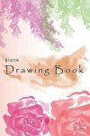 Book cover for Blank Drawing Book