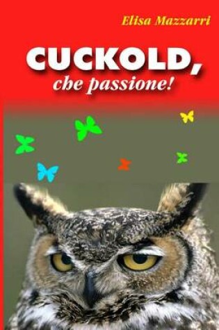 Cover of Cuckold, che passione!