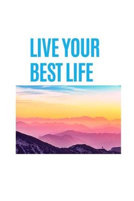 Book cover for Live Your Best Life