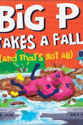 Cover of Big P Takes a Fall (and That’s Not All)