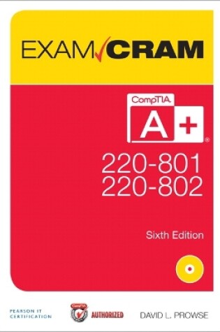 Cover of CompTIA A+ 220-801 and 220-802 Exam Cram