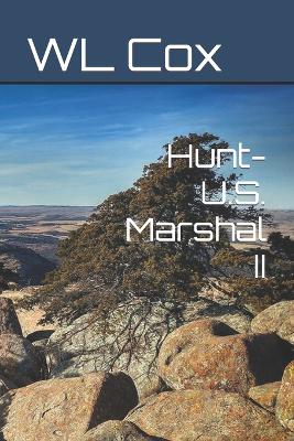 Cover of Hunt-U.S. Marshal II