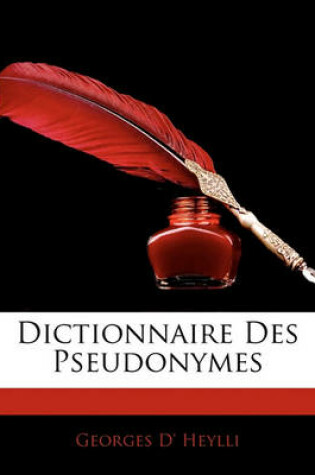 Cover of Dictionnaire Des Pseudonymes