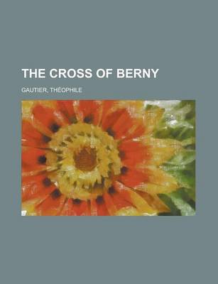Book cover for The Cross of Berny