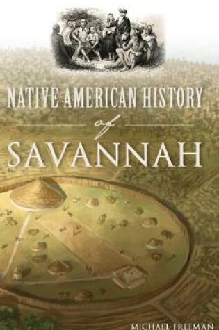 Cover of Native American History of Savannah