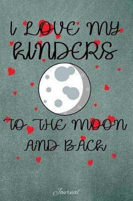 Book cover for I Love My Kinders to the Moon and Back